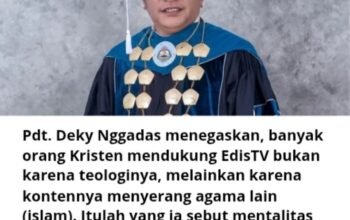 Pernyataan Pdt.Deky Nggadas Mengenai  Banyak Orang Kristen yang mendukung EdisTV Bukan karena Teologinya,Melainkan kontennya yang menyerang Agama lain (Islam) Itulah yang Ia sebut mentalitas Algoritma